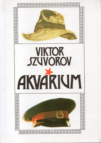 Viktor Szuvorov - Akvrium (Szuvorov)