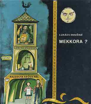 Luk�cs Ern�n� - Mekkora?