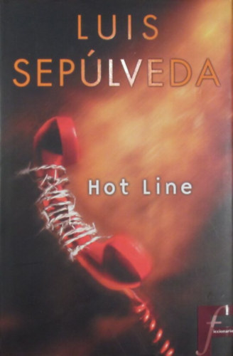 Luis Sep�lveda - Hot Line