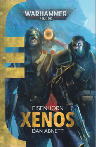 Dan Abnett - Warhammer 40.000: Xenos