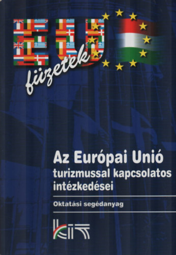 Jancsik Andrs - Az Eurpai Uni turizmussal kapcsolatos intzkedsei (okt. segdanyag)