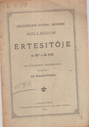 A Kolozsvri Evang. Reform. Kollegium rtestje az 1892/93-ik vrl