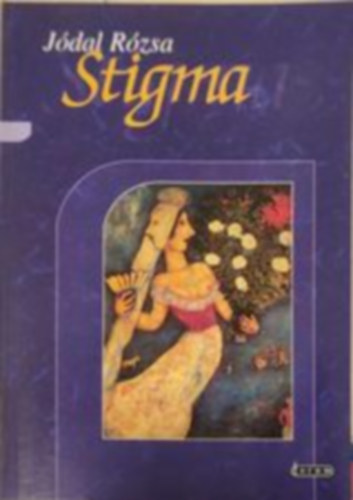 J�dal R�zsa - Stigma - novell�k