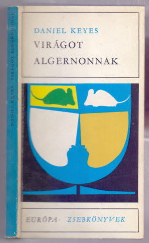Daniel Keyes - Vir�got Algernonnak