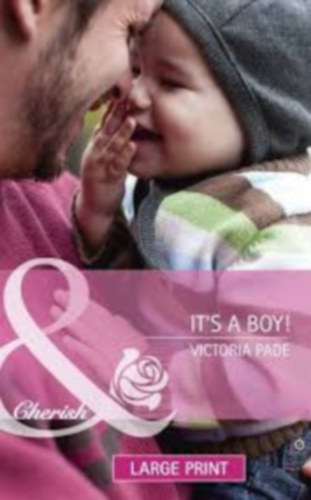 Victoria Pade - It's A Boy!