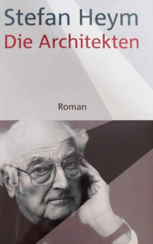 Stefan Heym - Die Architekten