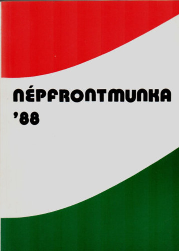 Dr. Braun Ildik - Npfrontmunka 1988. (Tnyek s gondolatok.)