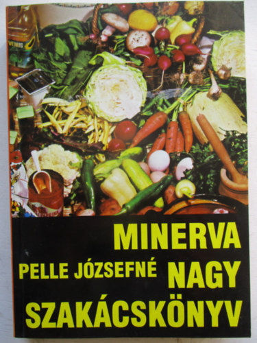 Pelle Jzsefn - Minerva nagy szakcsknyv