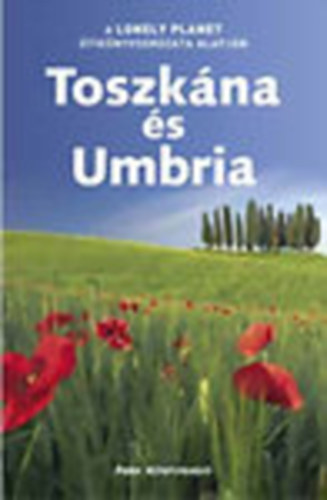 Alex  Leviton Miles Roddis - Toszk�na �s Umbria
