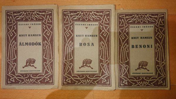 Knut Hamsun - 3 db Knut Hamsun regny: lmodk, Rosa, Benoni