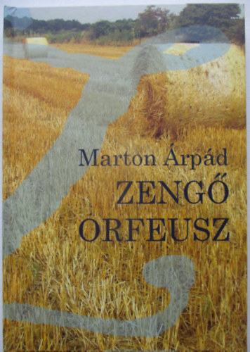 Marton �rp�d - Zeng� orfeusz
