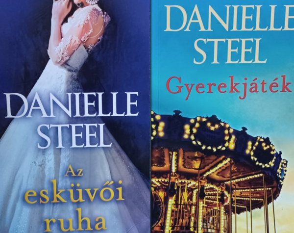 Danielle Steel - Az eskvi ruha + Gyerekjtk (2 m)