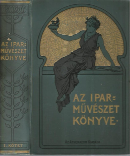 Rth Gyrgy - Az iparmvszet knyve I.