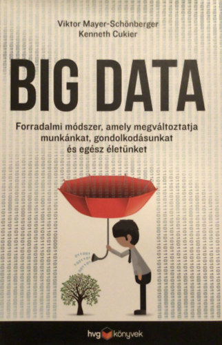 Kenneth Cukier; Viktor Mayer-Schnberger - Big data