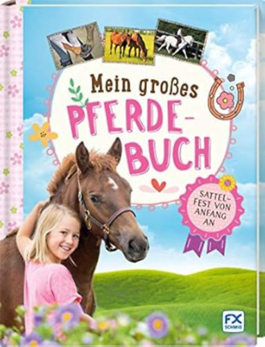 Mein gro�es - Pferdebuch