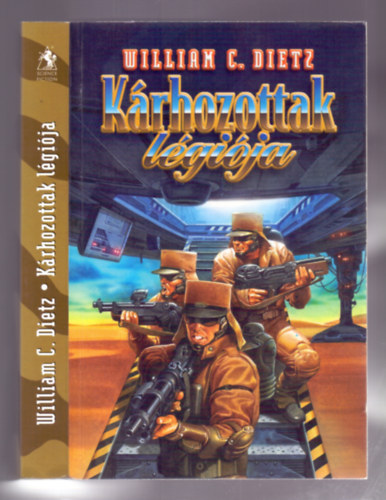 William C. Dietz - Kárhozottak légiója (Legion of the damned)
