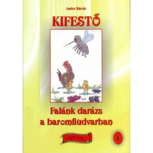 Andor K�roly - Fal�nk dar�zs a baromfiudvarban - kifest�