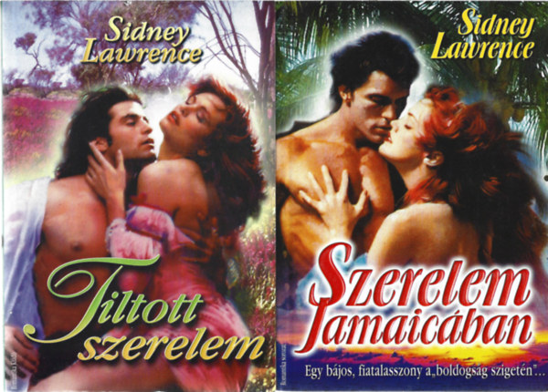 Sindey Lawrence - 2 db knyv, Tiltott szerelem, Szerelem Jamaicban