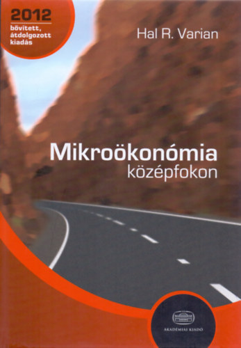 Hal R. Varian - Mikroökonómia középfokon