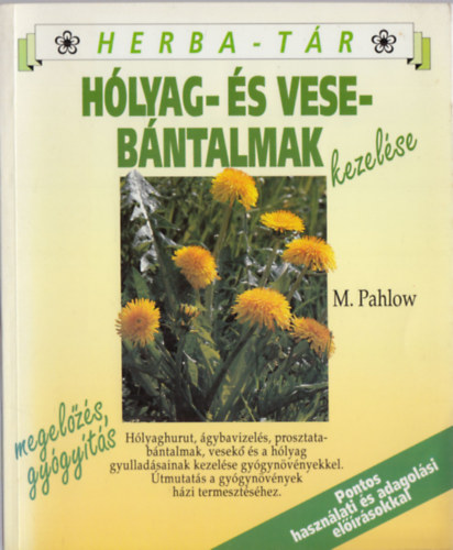 M. Pahlow - H�lyag- �s veseb�ntalmak kezel�se