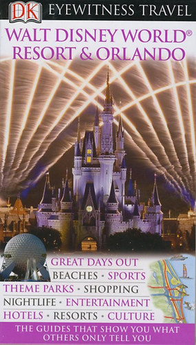 Eyewitness Travel Guide - Walt Disney World