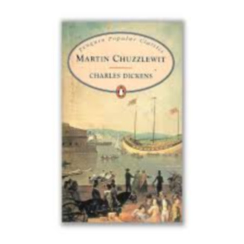 Charles Dickens - Martin Chuzzlewit