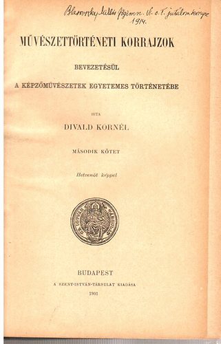 Divald Korn�l - M�v�szett�rt�neti korrajzok I-II.