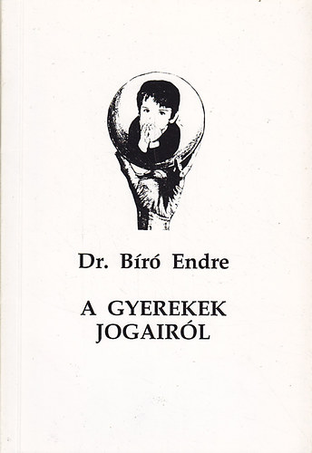 Br Endre - A gyerekek jogairl