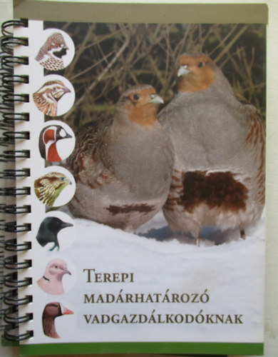 Bíró István - Terepi madárhatározó vadgazdálkodóknak