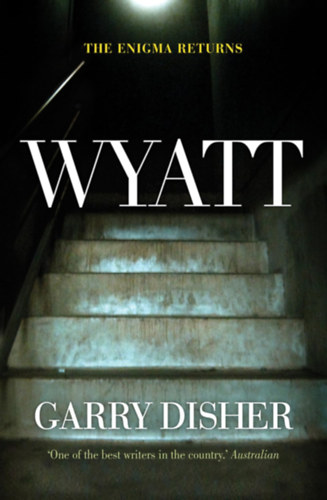 Garry Disher  (editor) - Wyatt