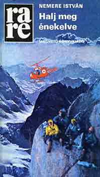 Nemere Istv�n - Halj meg �nekelve