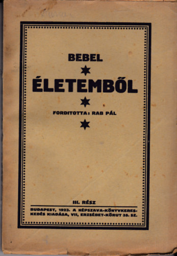 Bebel - Életemből III.