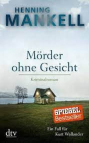 Hennig Mankell - Mrder ohne Gesicht