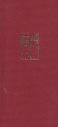 Csorba Simon Mária - A fény gyermekei - 2. verseskötet