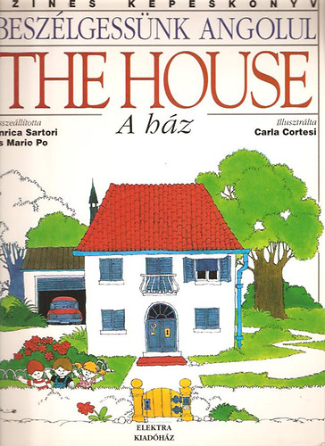 Besz�lgess�nk angolul The House - A h�z