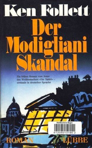 Ken Follett - Der Modigliani Skandal