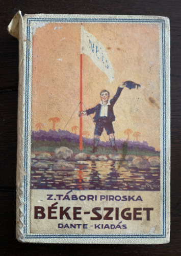 Z. Tbori Piroska - Bkesziget (Fiuk, lnyok szmra)- Vgh Dezs rajzaival