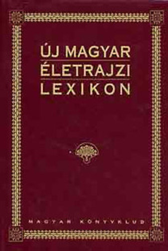 Mark Lszl - j Magyar letrajzi Lexikon IV.