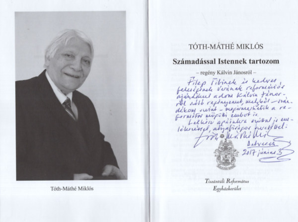 Tóth-Máthé Miklós - Számadással Istennek tartozom Regény Kálvin Jánosról