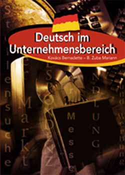 Kov�cs B.; B. Zuba M. - Deutsch im Unternehmensbereich