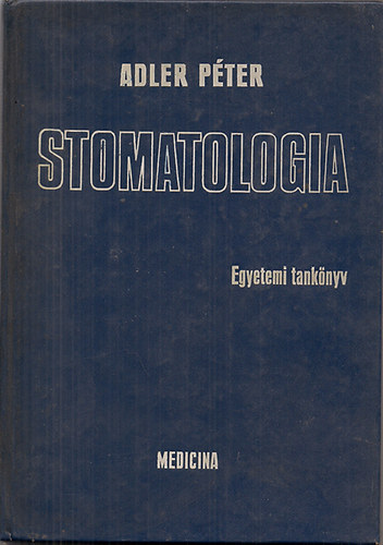 Adler P�ter - Stomatologia