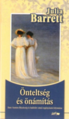 Julia Barrett - nteltsg s nmts (Presumption) - BSZKESG S BALTLET FOLYTATSA (Sajt kppel!)