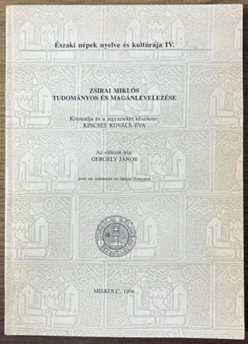 Kincses Kovács Éva - Zsirai Miklós tudományos és magánlevelezése