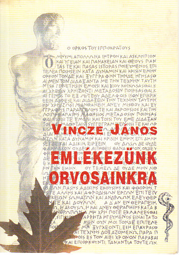 Vincze János - Emlékezünk orvosainkra