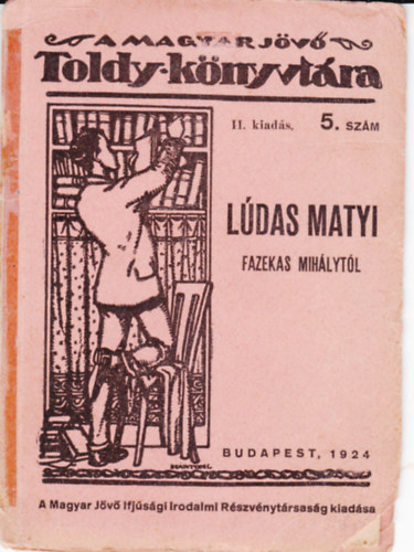 Fazekas Mihály - Lúdas Matyi. Kómikus elbeszélés.