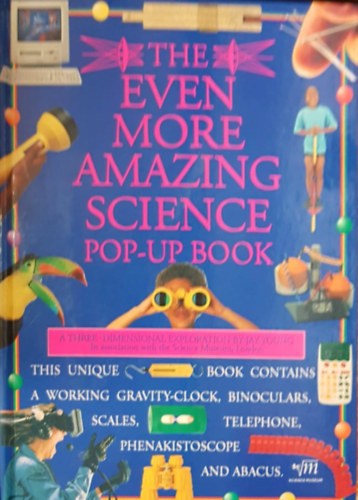 Jay Young - The even more amazing science pop-up book - A three-dimensional exploration