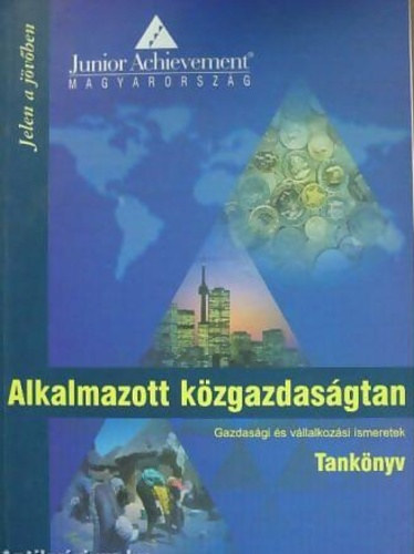 Jvorszky Ivn  (szerk.) - Alkalmazott kzgazdasgtan - Tanknyv