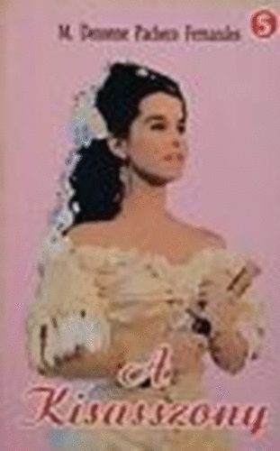 M.Dezonne Pacheco Fernandes - A kisasszony  5. A Ferrir�k aranya