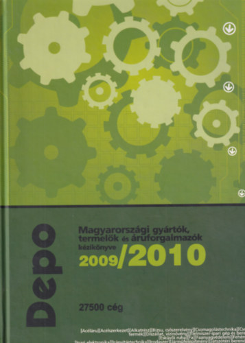 Depo - Magyarorsz�gi gy�rt�k, termel�k �s �ruforgalmaz�k k�zik�nyve 2009/2010