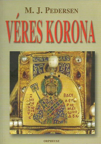 M.J. Pedersen - Véres korona